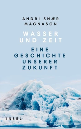 Abbildung von Magnason | Wasser und Zeit | 1. Auflage | 2020 | beck-shop.de
