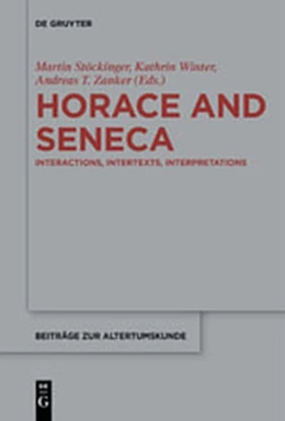 Abbildung von Stöckinger / Zanker | Horace and Seneca | 1. Auflage | 2019 | beck-shop.de