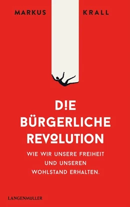 Abbildung von Krall | Die Bürgerliche Revolution | 1. Auflage | 2020 | beck-shop.de