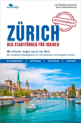 Abbildung von Ackeret / Klemann | ZÜRICH Reisehandbuch | 1. Auflage | 2023 | beck-shop.de