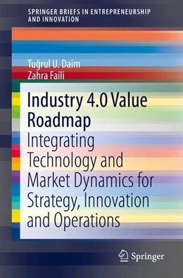 Abbildung von Daim / Faili | Industry 4.0 Value Roadmap | 1. Auflage | 2019 | beck-shop.de