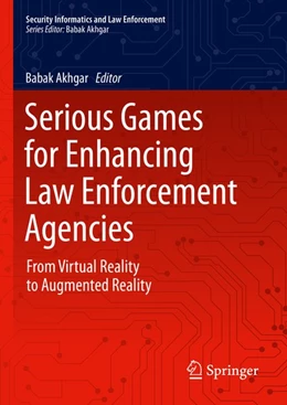 Abbildung von Akhgar | Serious Games for Enhancing Law Enforcement Agencies | 1. Auflage | 2019 | beck-shop.de