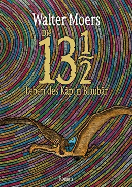 Abbildung von Moers | Die 13 1/2 Leben des Käpt'n Blaubär | 1. Auflage | 2019 | beck-shop.de