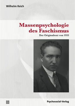 Abbildung von Reich / Peglau | Massenpsychologie des Faschismus | 1. Auflage | 2020 | beck-shop.de