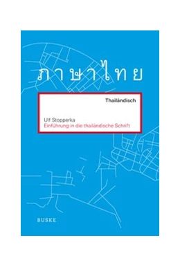 Abbildung von Stopperka | Einführung in die thailändische Schrift | 2. Auflage | 2019 | beck-shop.de