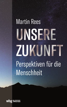 Abbildung von Rees | Unsere Zukunft | 1. Auflage | 2020 | beck-shop.de