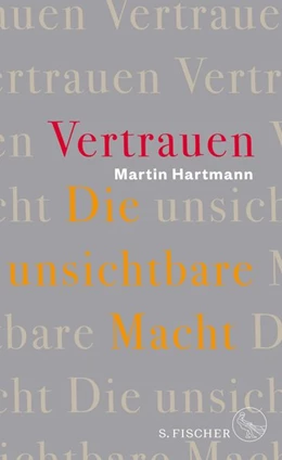 Abbildung von Hartmann | Vertrauen - Die unsichtbare Macht | 1. Auflage | 2020 | beck-shop.de