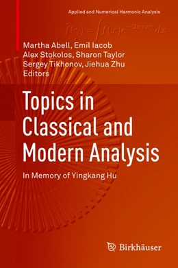 Abbildung von Abell / Iacob | Topics in Classical and Modern Analysis | 1. Auflage | 2019 | beck-shop.de