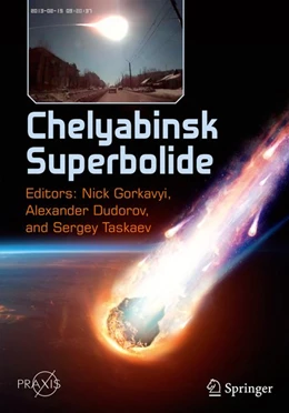 Abbildung von Gorkavyi / Dudorov | Chelyabinsk Superbolide | 1. Auflage | 2019 | beck-shop.de