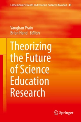 Abbildung von Prain / Hand | Theorizing the Future of Science Education Research | 1. Auflage | 2019 | beck-shop.de