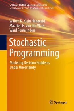 Abbildung von Klein Haneveld / Vlerk | Stochastic Programming | 1. Auflage | 2019 | beck-shop.de