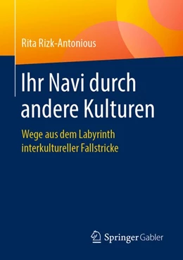 Abbildung von Rizk-Antonious | Ihr Navi durch andere Kulturen | 1. Auflage | 2019 | beck-shop.de