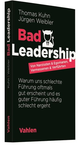 Abbildung von Kuhn / Weibler | Bad Leadership | 1. Auflage | 2020 | beck-shop.de