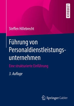 Abbildung von Hillebrecht | Führung von Personaldienstleistungsunternehmen | 3. Auflage | 2019 | beck-shop.de