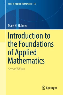 Abbildung von Holmes | Introduction to the Foundations of Applied Mathematics | 2. Auflage | 2019 | beck-shop.de