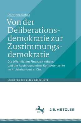Abbildung von Rohde | Von der Deliberationsdemokratie zur Zustimmungsdemokratie | 1. Auflage | 2019 | beck-shop.de
