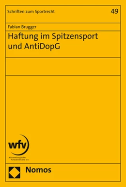 Abbildung von Brugger | Haftung im Spitzensport und AntiDopG | 1. Auflage | 2019 | 49 | beck-shop.de