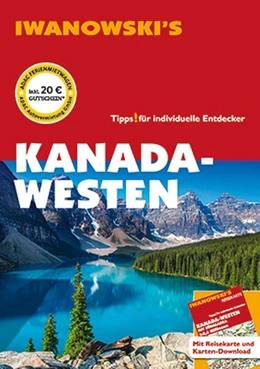 Abbildung von Auer / Srenk | Kanada-Westen - Reiseführer von Iwanowski | 14. Auflage | 2022 | beck-shop.de