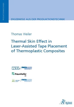 Abbildung von Weiler | Thermal Skin Effect in Laser-Assisted Tape Placement of Thermoplastic Composites | 1. Auflage | 2019 | beck-shop.de