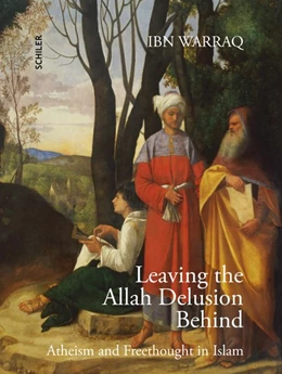 Abbildung von Warraq | Leaving the Allah Delusion Behind | 1. Auflage | 2020 | beck-shop.de