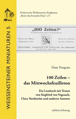 Abbildung von Pongratz | 100 Zeilen - das Mittwochsfeuilleton | 1. Auflage | 2019 | beck-shop.de