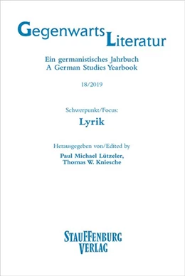 Abbildung von Lützeler / Kniesche | Gegenwartsliteratur. Ein Germanistisches Jahrbuch /A German Studies Yearbook / 18/2019 | 1. Auflage | 2019 | beck-shop.de