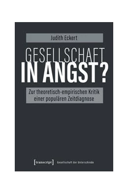 Abbildung von Eckert | Gesellschaft in Angst? | 1. Auflage | 2019 | beck-shop.de