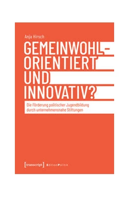 Abbildung von Hirsch | Gemeinwohlorientiert und innovativ? | 1. Auflage | 2019 | beck-shop.de