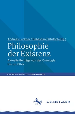 Abbildung von Luckner / Ostritsch | Philosophie der Existenz | 1. Auflage | 2019 | beck-shop.de