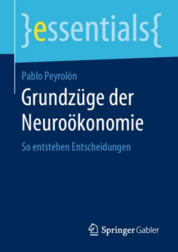 Abbildung von Peyrolón | Grundzüge der Neuroökonomie | 1. Auflage | 2019 | beck-shop.de