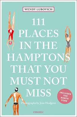 Abbildung von Lubovich | 111 Places in the Hamptons That You Must Not Miss | 1. Auflage | 2020 | beck-shop.de