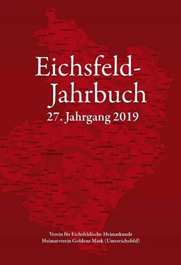 Abbildung von Degenhardt / Hussong | Eichsfeld-Jahrbuch, 27. Jg. 2019 | 1. Auflage | 2019 | beck-shop.de