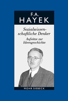 Abbildung von Hayek / Bosch | Friedrich A. von Hayek: Gesammelte Schriften in deutscher Sprache | 1. Auflage | 2017 | beck-shop.de