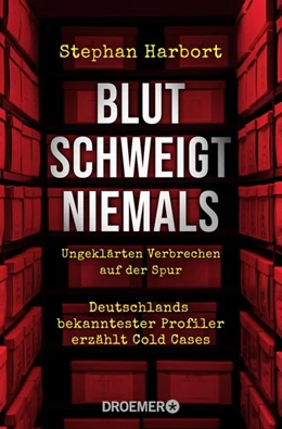 Abbildung von Harbort | Blut schweigt niemals | 1. Auflage | 2023 | beck-shop.de