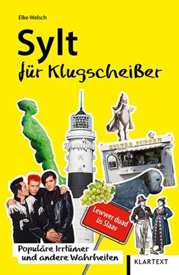 Abbildung von Welsch | Sylt für Klugscheißer | 1. Auflage | 2020 | beck-shop.de