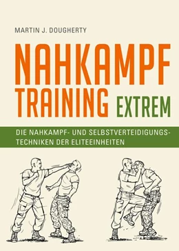Abbildung von Dougherty | Nahkampftraining: Extrem | 1. Auflage | 2020 | beck-shop.de