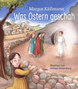 Abbildung von Käßmann | Was Ostern geschah - ein Bilderbuch für Kinder ab 5 Jahren | 1. Auflage | 2020 | beck-shop.de