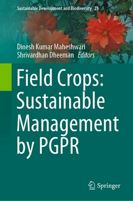 Abbildung von Maheshwari / Dheeman | Field Crops: Sustainable Management by PGPR | 1. Auflage | 2019 | beck-shop.de