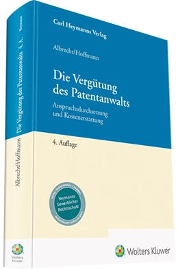 Abbildung von Albrecht / Hoffmann | Die Vergütung des Patentanwalts | 4. Auflage | 2020 | beck-shop.de