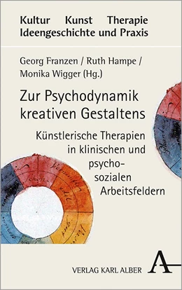 Abbildung von Franzen / Hampe | Zur Psychodynamik kreativen Gestaltens | 1. Auflage | 2020 | beck-shop.de