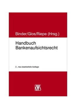 Abbildung von Binder / Glos | Handbuch Bankenaufsichtsrecht | 2. Auflage | 2020 | beck-shop.de