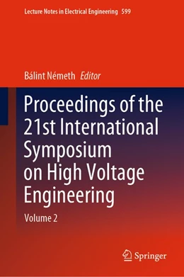 Abbildung von Németh | Proceedings of the 21st International Symposium on High Voltage Engineering | 1. Auflage | 2019 | beck-shop.de