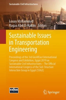 Abbildung von Mohammad / Abd El-Hakim | Sustainable Issues in Transportation Engineering | 1. Auflage | 2019 | beck-shop.de