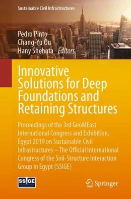 Abbildung von Pinto / Ou | Innovative Solutions for Deep Foundations and Retaining Structures | 1. Auflage | 2019 | beck-shop.de