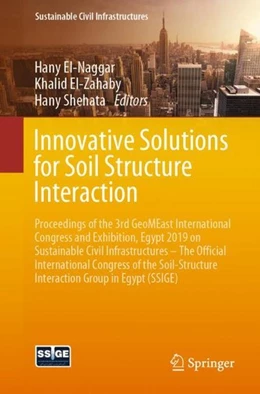 Abbildung von El-Naggar / El-Zahaby | Innovative Solutions for Soil Structure Interaction | 1. Auflage | 2019 | beck-shop.de