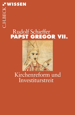 Abbildung von Schieffer, Rudolf | Papst Gregor VII. | 1. Auflage | 2010 | 2492 | beck-shop.de