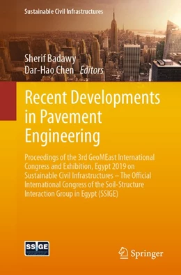 Abbildung von Badawy / Chen | Recent Developments in Pavement Engineering | 1. Auflage | 2019 | beck-shop.de