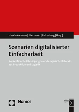 Abbildung von Hirsch-Kreinsen / Ittermann | Szenarien digitalisierter Einfacharbeit | 1. Auflage | 2019 | beck-shop.de