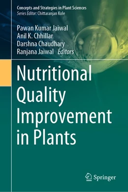 Abbildung von Jaiwal / Chhillar | Nutritional Quality Improvement in Plants | 1. Auflage | 2019 | beck-shop.de