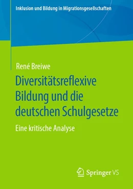 Abbildung von Breiwe | Diversitätsreflexive Bildung und die deutschen Schulgesetze | 1. Auflage | 2019 | beck-shop.de